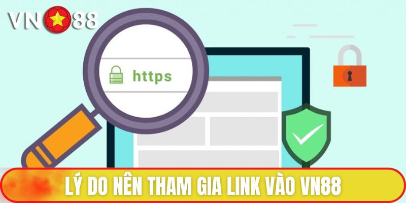 Link Vào VN88 | Tìm Kiếm Đường Link An Toàn Cho Người Chơi 4 Lý do nên tham gia link vào VN88