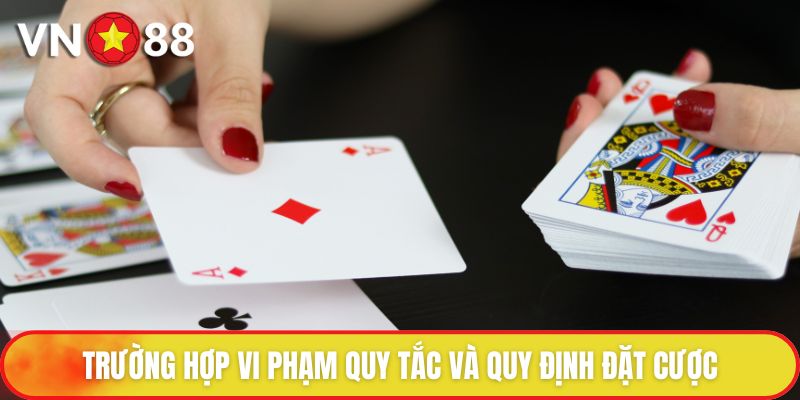 Quy Tắc Và Quy Định Đặt Cược - Đảm Bảo Quyền Lợi Tối Đa 4 Trường hợp vi phạm quy tắc và quy định đặt cược